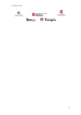 Els castells a l’escola
2
 