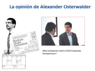 Why Companies need a Chief Corporate
Entrepreneur?
 