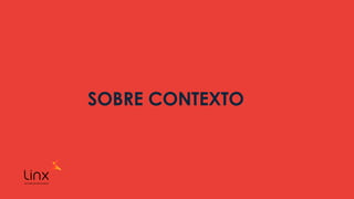 SOBRE CONTEXTO
 