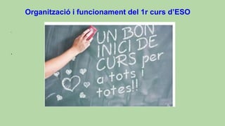 El currículum de 1r curs contempla un total de 10 matèries comunes:
➔ Català
➔ Castellà
➔ Idioma
➔ Socials
➔ Matemàtiques
...