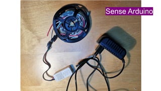 Sense Arduino
 