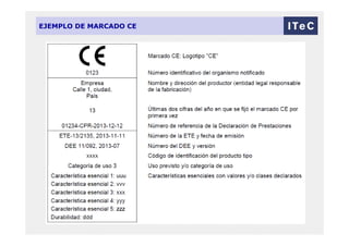 EJEMPLO DE MARCADO CE
 