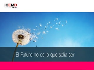 El Futuro no es lo que solía ser
 