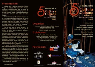 +Info:www.jornadaporlaculturacubana.albaceteporcuba.com
Presentacion:
 