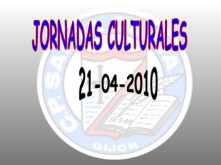 JORNADAS CULTURALES 21-04-2010 