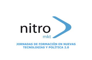 JORNADAS DE FORMACIÓN EN NUEVAS TECNOLOGÍAS Y POLÍTICA 2.0 