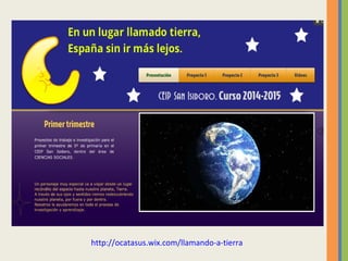 http://ocatasus.wix.com/llamando-a-tierra
 