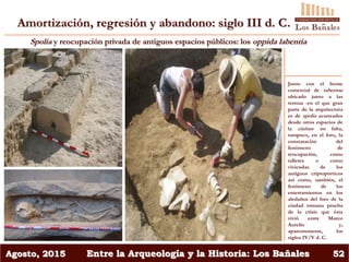 Tras las huellas de Roma en Aragón: la ciudad romana de Los Bañales (Uncastillo, Zaragoza), entre la Arqueología y la Historia