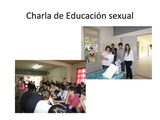 Charla de Educación sexual 
 