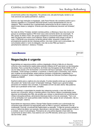CLIPPING ELETRÔNICO - 2014

Sen. Rodrigo Rollemberg

envolvimento político dos integrantes. "Os policiais civis, até pela formação, tendem a ser
mais sensíveis aos apelos partidários", explicou.
Embora não haja restrições na legislação, João Paulo Peixoto não considera positivo que a
Câmara Legislativa e o Congresso Nacional tenham muitos representantes de uma só
categoria. "Não é saudável que a representação parlamentar se dê em massa por uma
determinada classe ou categoria. Entendo que elas (candidaturas) deveriam ser limitadas",
criticou.
Na visão de Arthur Trindade, também cientista político, a diferença a favor dos civis se dá
porque os candidatos ligados à PM miram seus votos somente dentro da corporação. "A
PM, apesar do efetivo maior, tem grupos antagônicos concorrendo pelos mesmos votos.
Além da disputa pelo mesmo nicho eleitoral, existe a rivalidade entre praças e oficiais. E
mais: o PM tende a se concentrar na família policial militar, enquanto o policial civil,
principalmente quando ele tem interesse político, cria mais vínculo com a comunidade. As
comunidades sabem o nome do delegado, mas não os dos PMs que fazem o
patrulhamento ostensivo", destacou Trindade.

30/01/201
4

Negociação é urgente
Especialistas em segurança pública, política e legislação criticam a falta de um discurso
uniforme e dos mecanismos usados pelos policiais militares do DF para terem as reivindicações
atendidas. Para o jurista Bruno Espiñeira, da Ordem dos Advogados do Brasil (OAB) no DF, o
uso de redes sociais a fim de fomentar o movimento dá força à operação, mas leva pânico à
sociedade. "Você começa a mobilizar, a incentivar, a chamar para o movimento, mas, mesmo
sem invalidar as reivindicações, essas práticas começam a transbordar a legalidade e a
deslegitimar a iniciativa", avalia o integrante da Comissão de Ciências Criminais e Segurança
Pública da OAB/DF.
Espiñeira alerta para a urgência de uma solução. O jurista ressalta ainda que os governantes
não podem dar "ainda mais corpo" à Operação Tartaruga. "Espero que o governo esteja
pensando em medidas mais concretas. A sociedade civil tem de estar atenta. Não podemos
deixar que a penalizem ainda mais", completa.
Em ano eleitoral, a capacidade de pressão das categorias aumenta, e isso não facilita um
acordo com o Executivo, afirma o cientista político Lucio Rennó. Mesmo consideradas justas
algumas reivindicações dos PMs, ele acredita que o atraso no atendimento de ocorrências tem
nítidas motivações políticas, alimentando lideranças dentro e fora da corporação. "Tem a ver
com as ambições e em quais partidos estão inseridos. Mas, apesar de ser complicador, não é a
única motivação", observa.
Especialista em segurança pública, George Felipe Dantas acredita que a pulverização dos
comandos pode prejudicar as negociações entre os PMs e o governo, retardando o fim da
mobilização. Para ele, os policiais têm legitimidade na operação. "A falta de aumento salarial há
anos e o deficit de efetivo, por exemplo, desmotivam o serviço deles. É quando perdem o foco e
a vontade, e isso é muito perigoso. Precisamos de uma polícia disposta a fazer além do
cumprimento do dever diário, mas estamos com uma PM distraída, sendo que a criminalidade
não tem limite", alerta.

16

Senado Federal
Anexo II, Gabinete 10
(61) 3303.6645

 