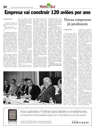 04              Criciúma, 04 de setembro de 2012 l Terça-feira




  Empresa vai construir 120 aviões por ano
FLORIAnópolis                   polo da América Latina
                                em produção de aeronave.
                                                                 uma conjunção de fatores,
                                                                 entre eles o espaço aéreo
                                                                                                dos Estados Unidos, maior
                                                                                                mercado de aviação geral               Novas empresas
                                                                                                                                        já produzem
                                São José dos Campos, por         praticamente livre para        do mundo, à frente apenas
  “O senhor sonhava com         conta da Embraer e, agora,       acomodar o processo pro-       do Brasil, assinou um termo
uma fábrica dessas em La-       Santa Catarina”.                 dutivo, uma vez que antes      de compromisso de compra
ges?”                             Pelas informações repas-       de serem entregues aos         de 200 aeronaves.
  “Sinceramente, não.”          sadas pelo presidente da         clientes as aeronaves fazem      O mercado brasileiro está
  “Pois isso é só o come-       Novaer, Graciliano Cam-          um ou dois voos.De acordo      totalmente aberto para a
ço.”                            pos, será isso mesmo. A co-      com o presidente, o protóti-   chamada aviação geral de              Florianópolis                  o ministro, a Finep tem
                                meçar pelo avanço tecnoló-       po prova de conceito já está   pequeno porte, categoria                                             recebido importantes re-
  O diálogo ocorreu entre o     gico. A aeronave é pioneira      pronto e voando, devendo       que inclui desde peque-                                              forços orçamentários por
empresário César Olsen e o      no uso de fibra de carbono,      ser apresentado em Lages       nos aviões de propriedade               O gover nador Colom-         parte do gover no federal:
governador Raimundo Co-         mais resistente e mais leve      até o final do mês. “Nosso     particular até modernos ja-           bo estava especialmente        R$ 4 bilhões em 2011, R$
lombo, ontem pela manhã,        que o aço, imune à corrosão      protótipo em configuração      tos executivos e aviões de            entusiasmado durante o         3 bilhões em 2012 e R$
ao final do ato de assinatu-    e de vida infinita em fadiga,    de produção fica pronto        treinamento civil e militar,          evento. Enumerou todos         5 bilhões em 2013. “Para
ra do protocolo de intenções    diferentemente do alumí-         em abril de 2013, com tec-     entre outras atividades aé-           os recentes anúncios de        um orçamento que fica-
entre o governo de Estado       nio, matéria prima normal-       nologia e desenvolvimento      reas.Na década de 1980 o              investimentos no estado        va sempre na faixa dos
de Santa Catarina e a No-       mente usada na indústria         próprios. Temos, hoje, uma     país produzia aviões dessa            e as novas empresas que        seis ou sete bilhões, é um
vaerCraftEmpreendimentos        aeronáutica. “Nosso avião        equipe de 26 engenheiros       categoria, mas, atualmente,           já começaram a produzir,       grande impacto.”
Aeronáuticos empresa de         é o que tem maior conteúdo       e técnicos trabalhando di-     o mercado interno é abas-             e disse que a confirma-          O presidente da SCPar,
São José dos Campos (SP)        de fibra de carbono entre        retamente no projeto, e        tecido apenas por compa-              ção da vinda da Novaer         Paulo César da Costa, ex-
que vai se transferir para      os aviões de sua categoria.      outras cem pessoas consor-     nhias estrangeiras. “Esse             coroou um grande esfor-        plicou que o Estado pas-
Santa Catarina e produzir       É um uso pioneiro.”              ciadas. A expectativa é que    espaço é o que vamos ocu-             ço. “Este é o setor, o de      sará a ter participação no
aqui a aeronave T-Xc em           O investimento total           em dois anos tenhamos a        par e queremos, a partir do           Ciência, Tecnologia e Ino-     capital social da empresa,
duas versões, civil e mili-     para a instalação da fábri-      fábrica pronta e equipada,     Brasil, alavancar negócios            vação, no qual nós temos       de até R$ 15 milhões, bem
tar.                            ca de aeronaves no estado        equipe treinada e o avião      em outros países. Nosso               que crescer. Temos um es-      como assento no Con-
  Olsen ganhou destaque         será de R$ 80 milhões. Di-       certificado, começando sua     produto é tecnologicamen-             tado pequeno, um mode-         selho de Administração.
em praticamente todos os        retamente, serão gerados         produção.”                     te avançado e competitivo”,           lo econômico que precisa       “Vamos também criar um
discursos realizados ao         400 empregos, sendo um              Até o final do terceiro     revelou Campos, adiantan-             ser aper feiçoado para ser     programa estratégico para
longo do evento, na Fede-       quarto só de engenheiros         ano de operação a unidade      do que a Novaer tem como              mais competitivo”.             a indústria aeronáutica e
ração das Indústrias (Fiesc),   especialistas no segmento.       deverá alcançar a produção     projetos futuros a produção             É a mesma opinião do mi-     de defesa, com regime tri-
por ter sido um entusiasta      Indiretamente, a projeção é      de 120 aeronaves por ano,      de aviões agrícolas, anfíbios         nistro da Ciência e Tecnolo-   butário especial para in-
do acordo. Na sequência         de mais pelo menos 1.500         ao preço médio de 700 mil      e bimotores.                          gia, Marco Antônio Raupp,      centivar o desenvolvimen-
da conversa com Colombo,        vagas.                           dólares. Parte da produção       (Por Andréa Leonora - ADI-          que serviu de testemunha,      to do setor”, adiantou.
foi além ao afirmar: “San-        Ele explicou que a esco-       já tem garantia de comer-      SC/Central de Diários/CNR-            juntamente com o senador         O anfitrião, presiden-
ta Catarina será o segundo      lha por Lages se deu por         cialização. Uma empresa        SC).                                  Luiz Henrique da Silveira,     te da Fiesc, Glauco José
                                                                                                                                      no ato de assinatura. Raupp    Côrte, lembrou que há
                                                                                                                                      afirmou que Santa Catarina     três anos o Senai-SC foi
                                                                                                                  DIVULGAÇÃO / HSul
                                                                                                                                      é o estado brasileiro líder    pioneiro na implantação
                                                                                                                                      na concepção de que ciên-      de cursos técnicos volta-
                                                                                                                                      cia, tecnologia e inovação     dos para a área de ma-
                                                                                                                                      são conceitos fundamen-        nutenção de aeronaves e
                                                                                                                                      tais para a modernização       cursos teóricos de quali-
                                                                                                                                      da sociedade e para o de-      ficação de piloto privado.
                                                                                                                                      senvolvimento do país.         “A oferta de mão- de- obra
                                                                                                                                        Ele lembrou que a es-        qualificada pesou na de-
                                                                                                                                      tatal federalFinanciado-       cisão da empresa. E esse
                                                                                                                                      ra de Estudos e Projetos       é um mercado em expan-
                                                                                                                                      (Finep) tem R$ 1,9 bilhão      são, tanto que todos os
                                                                                                                                      de contratos ativos no         alunos concluem o curso
                                                                                                                                      estado e anunciou, com         já com emprego garanti-
                                                                                                                                      o aval do presidente da        do. Estamos prontos para
                                                                                                                                      Finep, Glauco Arbix, que       atender o crescimento
                                                                                                                                      também estava no evento,       desse setor.”
                                                                                                                                      a disposição de financiar        Na parte da tarde, o go-
                                                                                                                                      os recursos necessários        ver nador Raimundo Co-
                                                                                                                                      para a estr uturação da        lombo teve uma reunião
                                                                                                                                      Novaer em Lages. “Te-          com o presidente da Fede-
                                                                                                                                      mos um grande futuro a         ração das Cooperativas de
                                                                                                                                      constr uir no estabeleci-      Agropecuária (Fecoagro-
                                                                                                                                      mento de umsegmento            SC), Luiz Vicente Suzin.
                                                                                                                                      da indústria aeronáutica       Trataram da possibilidade
                                                                                                                                      brasileira em Santa Ca-        de investimentos, desta
Governador Colombo, acompanhado do ministro de Ciência e tecnologia, Marco Antônio Raupp, assinou protocolo de intenções              tarina”, disse. Segundo        vez na área portuária.
 