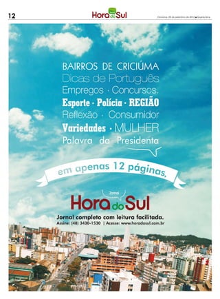 12   Criciúma, 05 de setembro de 2012 l Quarta-feira
 