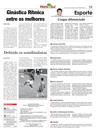 Criciúma, 30 de outubro de 2012 l Terça-feira               11

      Ginástica Rítmica                                                                                                                                            Esporte            Bedeu Fernandes


      entre os melhores                                                                                                    Craque diferenciado
                                 Para a coordenadora da         ção, Mariana Bento ficou                    Quando se fala das quali-        pejorativos é, no mínimo, estar    um dos maiores atacantes da
CRICIÚMA
                              modalidade, Cristiane En-         com a quinta posição nas                  dades de um jogador é neces-       querendo chamar a atenção          história do Criciúma.
                              gelke a sua equipe fez um         provas com arco e em sex-                 sário que essa análise recaia      de alguma forma.                      Sugiro até que seja colo-
   A equipe de Ginástica      bom trabalho. Na catego-          to com bola.                              sobre o seu rendimento e os           Faltando cinco rodadas          cada uma placa especial no
rítmica de Criciúma Fun-      ria infantil, Ana Zilli ficou       A coordenadora conta                    resultados obtidos. Com rela-      para encerramento da Série         Majestoso, homenageando
dação Municipal de Espor-     com a quinta colocação            que voltou para casa com o                ção ao Zé Carlos, artilheiro do    B, praticamente classificado,      o atacante por sua brilhante
tes (FME) voltou para casa    nas provas de mãos livres         sentimento de dever cum-                  Criciúma na temporada 2012,        o Criciúma deve colocar as         participação nesta tempora-
com diversas medalhas da      e a quarta na bola. Iohana        prido. “Nossas meninas                    da Série B do Brasileiro, além     mãos para o céu a agrade-          da de 2012. Seu rendimento
final do Campeonato Es-       da Silva ficou em 6º lugar        foram muito bem entre as                  de ser o maior finalizador da      cer a Deus e ao Paulo Comelli,     também ajudou a elevar a
tadual de Ginástica Rítmi-    nas provas com arco e Jú-         melhores do Estado. Ago-                  competição e um dos maiores        responsável pelo modelo tá-        visibilidade do clube e sua
ca e entre as oito melhores   lia Martins com a sétima          ra vamos fazer um treina-                 artilheiros da história do clu-    tico utilizado e pelos resulta-    divulgação obrigatória pelos
equipes de Santa Catarina.    colocação com bola.               mento bem intenso para o                  be, ficar buscando adjetivos       dos obtidos com a ajuda de         quatro cantos do país.
A positividade leva tam-         A ginasta Gabriela Ben-        Jasc. Vamos com quatro
bém ao grupo a esperança      to ficou com a terceira po-       meninas para disputar os
de bons resultados nos Jo-    sição em mãos livres, arco        Jogos
gos Abertos de Santa Ca-      e nas provas com bola. Já           Abertos, mas esperamos                  m semana joinville
tarina (Jasc), que iniciam    nas categorias juvenil, no        obter bons resultados”,                     Esse jogo será norteado pela forte rivalidade existente entre os dois clubes, mas, esse
na próxima semana.            segundo dia de competi-           adianta Cristiane.                        grupo de jogadores só jogou uma vez contra o time da Manchester catarinense, na casa
                                                                                                          deles, numa situação de absoluta tranquilidade.


Definido os semifinalistas
                                                                                                            A derrota não abalou em nada o grupo que continua sua caminhada rumo |à ascensão à
                                                                                                          Série A em 2013 e a conquista do título da Série B de 2012. Na realidade, caso isso venha
                                                                                                          acontecer, o time criciumense comemorará o bi campeonato da competição.



CRICIÚMA                      3x1 aos 16 minutos.               de ida realizado em Melei-                m preparação
                                Em Criciúma, Internacio-        ro. A decisão da vaga foi
                              nal x Meleiro entraram em         para a prorrogação, onde o                   O treinador não precisará fazer muita força      o adversário, bastará tranquilizar os jogadores
                              campo na disputa da outra         Internacional venceu por 2                para deixar seu time pronto para o jogo contra o    e pedir apenas que se recuperem fisicamente e
  Grêmio Turvense x Car-
                              vaga para as semifinais. As       a 1, com dois gols marca-                 Joinville. Sem tempo para treinamentos especiais,   que tenham toda confiança para desenvolver o
bonífera Criciúma e In-
                              duas equipes não saíram do        dos por Bugrão. Claiton fez               até por que o Paulo Comelli conhece e muito bem     futebol que tem dado certo até aqui.
ternacional x Mãe Luzia
serão os confrontos das       0 a 0, mesmo placar do jogo       o gol do Meleiro.
semifinais do Campeonato                                                          ANTONIO ROZENG / HSul
Regional da LARM “Taça                                                                                    m placar, senhor absoluto
Antônio Rosso de Josué”.
No sábado, Carbonífera                                                                                       Ficar discutindo situações de jogo e detalhes negativos não ajuda em nada. O que fica
Criciúma e Mãe Luzia ha-                                                                                  registrado é o placar final, definidor do ganhador da partida, responsável por posições
viam conquistado as duas                                                                                  em relação à tabela de classificação e, principalmente, pela definição de quem chega ao
primeiras vagas da próxi-                                                                                 final de uma competição com o objetivo alcançado, caneco na mão e festa do torcedor na
ma fase da competição.                                                                                    arquibancada.
  Nesse domingo, o Grê-
mio Turvense classificou-
se pela primeira vez para                                                                                 m time ofensivo
as semifinais do Campe-
onato Regional da LARM                                                                                       Está aí uma afirmação do time comanda-           te inclusive que gosta de colocar defeitos, falar
ao derrotar o Itaúna por 3                                                                                do pelo Paulo Comelli, o Criciúma. Seu grupo        de jogadores de todas as formas, mas, não sabe
a 1. A equipe de Sideró-                                                                                  tem limitações em algumas posições, aceitas         avaliar rendimentos, reconhecer boas jornadas e
polis abriu o placar com                                                                                  tranquilamente inclusive pelos próprios joga-       a qualidade individual do jogador.
gol marcado por Rodrigo                                                                                   dores, mas, é o único time da série B que não          Preferem alardear defeitos, falácias desfo-
Hofmann, aos 35 minu-                                                                                     tem medo de atacar.                                 cadas, colocações desprovidas de critério e de
tos. Ainda no primeiro                                                                                       O fato de ter o maior ataque e o artilheiro da   bom senso. Preferencias pessoais não devem
tempo, Marcelo Buda em-                                                                                   competição já justifica por si a competência do     fazer parte de observações de pessoas que tra-
patou aos 43. Na segunda                                                                                  time liderado pelo artilheiro Zé Carlos. Tem gen-   balham o profissionalismo das coisas.
etapa, Maicon Ermo vi-
rou o placar aos 8 minu-
tos e João Simon marcou       Mãe Luzia eliminou o Rui Barbosa ainda no sábado e faz clássico
                                                                                                          m características
                                                                                                             Quem acompanha o Criciúma no brasileiro não deve a menor dúvida sobre o poder de
                                               Estado de Santa Catarina                                   marcação dos jogadores que compõem o setor defensivo. As características deles, tirando o
                                       PREFEITURA MUNICIPAL DE LAURO MÜLLER                               Elias e o França, são de jogadores “cercadores”, observadores, daqueles que servem, via
                                                AVISO DE LICITAÇÃO                                        de regra, para fazerem “sombra” na marcação dos adversários.

                  3032           Processo Adm. Nº 135/2012
                                 Edital : LEILAO 135/2012
                                 Tipo: Maior Oferta
 15 17     41 50 72              Objeto: LEILÃO DE VEÍCULOS E EQUIPAMENTOS CON-                           m sobre a informação do time...
                               FORME ANEXO I DO EDITAL
                                                                                                            Acho que quanto menos o treinador mexer           que deve ter o Gilmar e o Zé Carlos. Mesmo
                                 Abertura às 9h00m do dia 13 de Novembro de 2012.                         melhor. Os quatro do meio devem ser Fransér-        respeitando as opiniões, lembro que esse grupo
                  822
                                 A retirada do Edital deverá ser feita no Setor de Licitação da           gio, França, Kleber e Giovanni Augusto. O ata-      é responsável por resultados importantes.
                               Prefeitura. Esclarecimentos poderão ser obtidos no seguinte
 02   03 05 11 12	             endereço e horário:
                                 Rua Walter Vetterli, 239, nos dias úteis, da segunda à sexta,
      14   15 16 17 18	        das 07:00 às 13:00 horas, ou pelo telefone 48-3464 3122
                                                                                                          m batalha
 19   21 22 23 24                          Lauro Muller, 29 de Outubro de 2012.                             Não esperem o Joinville como “time derrotado”. Apesar de achar que o JEC está fora do
                                                   RENATO CITADIN
                                                                                                          páreo não vejo o jogo com facilidades, pelo contrário, considero esse jogo, em virtude de
                                         COMISSÃO PERMANENTE DE LICITAÇÃO
                                                                                                          ser um clássico regional, um dos mais perigosos para o Criciúma.
 