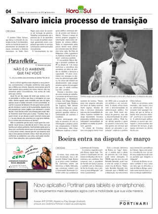 04              Criciúma, 14 de dezembro de 2012 l Sexta-feira




       Salvaro inicia processo de transição
                                                                                                                                                                                          Neiva Daltrozo / SECOM

CRICIÚMA                           Negro, para tratar do proces-    quina pública continuará ple-
                                   so de transição de governo.      no, de acordo com Salvaro e
                                   Trabalhar normalmente até o      Márcio. “Passou o tempo de
   O prefeito Clésio Salvaro,      próximo dia 31 de dezembro       termos projetos apagados e
que deixa o comando do mu-         foi o recado do prefeito muni-   informações importantes de-
nicípio no dia 31 de dezembro,     cipal, garantindo assim a po-    letadas do sistema público.
reuniu na manhã de ontem re-       pulação que todos os serviços    Todos os responsáveis pelas
presentantes de entidades de       continuarão a serem prestados    pastas devem estar atentos
classe, secretários e diretores    normalmente.                     aos contratos para não deixar-
municipais, no Salão Ouro             O funcionamento da má-        mos faltar nada. No Pátio de
                                                                    Máquinas, o óleo, a gasolina e
                                                                    os materiais estarão lá em ja-
                                                                    neiro”, confirma o prefeito.

   Para refletir...                       Pr. Antonio Luiz Lalau
                                                                       O vice-prefeito Márcio Bú-
                                                                    rigo e provável candidato do
                                                                    PP na eleição de 3 de março
                                                                    reafirmou a consciência dos
           NÃO É O AMBIENTE                                         servidores no ofício de aten-
                                                                    der os cidadãos e destacou a
            QUE FAZ VOCÊ                                            capacidade. “O povo criciu-
                                                                    mense nos outorgou os des-
    “[...] Eu e a minha casa serviremos ao Senhor.” Js 24.15        tinos da administração públi-
                                                                    ca. As coisas não mudam em
        Servir a DEUS significa estar disposto a seus precei-       absolutamente nada porque
    tos, ensinamentos e direções conforme tudo aquilo               estamos apenas de passagem
    que a Bíblia nos orienta. Quando vivenciamos pela fé            por aqui. A cidade continua
    tudo quanto Jesus produz em nosso interior não nos              sua vida”, pondera.
    movemos pelas circunstâncias, mas acima de tudo                    Durante o encontro, trata-
    pelo que cremos.                                                do como reunião de trabalho,
        Josué foi um dos espias de Israel que avistou a ter-        o secretário de Infraestrutura,   Prefeito exigiu que os servidores não diminuam o ritmo até o final do ano. A máquina não para
    ra prometida e confiou que Deus a entregaria em suas            Planejamento e Mobilidade
    mãos. Dentre aquela vasta multidão que saiu do Egito,           Urbana, José Sérgio Búrigo e      namento do sistema. “Temos        em 2004 com a cassação de       Clésio Salvaro.
    apenas Josué e Calebe entraram na terra prometida. Jo-          a responsável pela Diretoria      parte dos arquivos alocados       um prefeito e um vice-pre-         Todos os secretários serão
    sué foi o sucessor de Moisés e foi ele quem teve o privilé-     De Logística, Néli Sehnen         em bases de dados externas        feito. A cidade sofreu muito    mantidos, não haverá troca
    gio de introduzir o povo na terra prometida. Aquela terra       dos Santos tomaram a pala-        muito seguras, dotadas de         com a descontinuidade da        ou substituições. “Seria an-
    era povoada por povos pagãos, que adoravam a muitos             vra para reforçar aos demais      toda a estrutura necessária       administração pública. Foi      tecipado fazer qualquer mu-
    deuses. Esses deuses eram uma ameaça para Israel. Nes-          gestores questões relativas à     para nos dar tranquilidade ab-    um caos. Pode haver mu-         dança até que se defina se
    se momento Josué disse para o povo: “Escolhei, hoje, a          continuidade de contratos e       soluta. Fazemos também ba-        dança de governo, mas não       haverá novo processo eleito-
    quem sirvais: se aos deuses a quem serviram vossos pais         convênios.                        ckups diariamente. Estamos        a descontinuidade da admi-      ral”, justificou o vice-prefei-
    [...] ou aos deuses dos amorreus em cuja terra habitais.                                          preparados também para uma        nistração pública. Pode ha-     to. A administração pública
                                                                       Outra preocupação afas-
    Eu e a minha casa serviremos ao Senhor”.                                                          indesejável eventualidade de      ver dúvida quando a quem        orientou as pastas que veri-
                                                                    tada no encontro foi com as
        Não é o ambiente que faz você; é você quem faz o am-
                                                                    informações e projetos salvos     problema no prédio da prefei-     irá assumir o executivo, mas    fiquem o encerramento dos
    biente. Josué tomou a decisão de servir a Deus com sua
                                                                    nos computadores. O diretor       tura”, garantiu.                  não quanto aos serviços que     contratos de serviços, já que
    família num reduto politeísta. Você também pode servir a
                                                                    de Informática, Júlio César         “A cidade de Criciúma           devem ser prestados à po-       muitos terminam no último
    Deus com sua família mesmo que na sua escola você seja
                                                                    Feldmann, explicou o funcio-      teve uma página muito triste      pulação”, explicou o prefeito   dia do ano.
    o único aluno crente; mesmo que em sua empresa você
    seja a única pessoa temente a Deus. Você não precisa se


                                                                       Boeira entra na disputa de março
    conformar ao ambiente à sua volta; você pode transfor-
    má-lo! Deus abençôe e ate a próxima edição.




                                                                    CRICIÚMA                          a prefeitura de Criciuma.           Com a entrada definitiva      mais mesmo foi a presidência
                                                                                                        A conversa, segundo o pró-      de Boeira no “jogo” eleito-     da Câmara. Agora este proje-
                                                                                                      prio Boeira segue hoje. “En-      ral, o cenário para o pleito    to, a escolha do vice, vai sair
                                                                       O nome, claro, ainda não       contrei o Governador em um        do próximo dia 3 de março       de uma ampla discussão com
                                                                    está oficializado, mas o de-      evento em Brasília e ele me in-   pode sofrer alterações. O       os partidos que integrem a
                                                                    putado Federal Jorge Boeira       centivou a ser candidato. Vou     PMDB, que em tese iria com      coligação”.
                                                                    já se porta como candidato.       conversar com o presidente        Ronaldo Benedet, pode tirar       A entrada de Boeira no ce-
                                                                    Ele confirmou ontem, em           do Partido em Santa Catarina      o time de campo e compor        nário também é vista como
                                                                    entrevista a Rádio Eldorado,      e também com as lideranças        como vice de Boeira. “Depu-     um fator que irá dificultar a
                                                                    que conversou contem com          do Sul do Estado, mas o pro-      tado Ronaldo Benedet tem        vida de Márcio Búrigo, apon-
                                                                    o Governador Raimundo Co-         cesso já está deflagrado”, ad-    colocado que o PMDB está        tado como favorito para a vi-
                                                                    lombo sobre sua candidatura       mitiu o parlamentar.              a disposição, mas discutimos    tória na eleição suplementar.
 