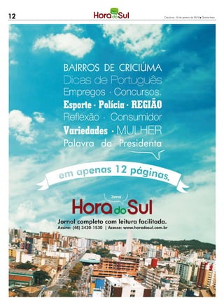 12   Criciúma, 10 de janeiro de 2013 l Quinta-feira
 