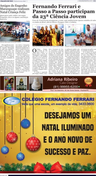 PAULISTA EM FOCO Notícias da nossa cidade B-2redacao@paulistaemfoco.com.br
Dezembro 2017
O
Colégio Fernan-
do Ferrari, da ...