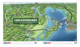 Fique por dentro das novidades sobre a ponte no site www.pontesalvadorilhadeitaparica.ba.gov.br Fique por dentro das novidades sobre a ponte no site www.pontesalvadorilhadeitaparica.ba.gov.br
omapadodesenvolvimentoVeja como a Ponte Salvador–Ilha de Itaparica vai aproximar as cidades e trazer mais facilidades
para escoar a produção e incentivar o turismo na Bahia.
 