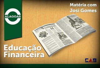 Jornal - O dia Alagoas - Josi Gomes Barros - educação financeira
