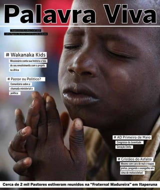 Itaperuna • RJ • Ano I • Nº 003
Julho/Agosto de 2012 • Distribuição Gratuita




  # Pastor ou Político?
 