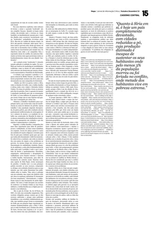 Mapa / Jornal de Informação Crítica / Outubro-Dezembro’15
CADERNO CENTRAL
equipamento de mais de 10.000 comba- tentes
anti-Assad.
Nos seus objectivos explícitos, estes esforços
de treinar e armar a oposição “moderada” são
um completo fracasso. Quando as tropas assim
criadas são enviadas para o terreno, ou viram
bandidos ou imediatamente passam para o lado
dos jihadis, como aconteceu recentemente com
30 “moderados” acabadinhos de treinar pelos
EUA. Mas isto já é sabido há imenso tempo. Os
EUA não querem realmente saber quem está a
lutar contra o governo sírio, desde que lutem, tal
como não os incomodou criar os talibãs e tantas
outras forças reaccionárias pelo mundo fora. Os
objectivos reais estão a ser cumpridos. Para o
espectador atento do conflito, há contornos hila-
riantes na forma como agora protestam contra os
bombardeamentos russos dos seus jihadis “mo-
derados”.
Até o próprio termo “moderados” é absurdo
quando aplicado à realidade da região. Foi esco-
lhido por motivos de marketing às sensibilidades
ocidentais, como se dentro de cada combatente
sírio estivesse um democrata que anseia a demo-
cracia representativa e franchises do McDonalds.
A verdade é que enquanto o petróleo e a ri-
queza mineral do Médio Oriente e de África não
forem propriedade exclusiva dos EUA, estes não
descansarão nas suas campanhas de destruição.
Aliados aos EUA na guerra contra a Síria,
estão os Estados do Golfo, com a Arábia Saudita
à cabeça, junto com o Qatar e Emirados Árabes
Unidos. Os reinos do petróleo vivem ou morrem
pelo fluir do petróleo. Este é o garante de manter
a população pacificada para que as monarquias
do Golfo e os seus milhares de pequenos prínci-
pes vivam à larga com as suas riquezas mal gan-
has. Isto é conseguido por várias vias.
Primeiro, o trabalho é facultativo para a po-
pulação nativa, que recebe todo o tipo de transfe-
rências às custas do dinheiro do petróleo. Quem
trabalha é uma população migrante desespera-
da, de países pobres, que sofre condições atrozes
praticamente indiferenciadas do esclavagismo (é
ver o número de mortos e as condições de tra-
balho nas construções do Mundial do Qatar ou
os abusos sistemáticos das trabalhadoras domés-
ticas, cujos passaportes são roubados e que são
sujeitas a espancamentos e violações).
Segundo, a Arábia Saudita e companhia têm
mais duas exportações para além do petróleo:
jovens e wahhabismo. As duas coisas trabalham
em conjunto. Jovens de cabeça quente (e vazia)
são enchidos de noções religiosas e enviados para
fora do país para combater quem quer que seja
que tenha sido denominado o infiel do momento.
Se estão lá fora a combater, não estão no interior
dos seus países de origem a criar problemas ao
governo. Ao mesmo tempo são vectores para a
disseminação do wahhabismo (também chama-
do de salafismo), a seita ultra fundamentalista do
Islão onde tudo é proibido e tudo o que é proi-
bido dá direito a apedrejamentos, chicotadas,
amputações, enforcamentos e decapitações. O
wahhabismo serve funções externas e internas
à Arábia Saudita. Internamente, para além de
ferramenta de controlo social, funciona como
uma espécie de Bula Papal, versão monarquia
do petróleo. A família real e os seus príncipes
podem esconder os seus excessos, comprando
os clérigos com avultados donativos para as suas
missões, que irão assim disseminar boa publi-
cidade sobre os visados. “Sim, talvez o príncipe
seja um sodomita, mas vejam este dinheiro todo
que doou às madraças indonésias! É claramente
um bom muçulmano.” Externamente, o wahha-
bismo torna-se uma ferramenta de poder diplo-
mático. Tal como a União Europeia usa acordos
de comércio e os Estados Unidos as suas forças
militares, a Arábia Saudita usa a religião para au-
mentar a sua influência.
São os pais da Al-Qae- da, da Al-Nusra, do
ISIS e de toda essa escumalha sanguinária. Não
recebem refugiados porque sentem que já têm
escravos suficientes e porque estes poderiam
destabilizar a sua sociedade cuidadosamente ge-
rida, mas também porque foram as monarquias
do Golfo que em primeiro lugar exportaram as-
sassinos fundamentalistas para a Síria é óbvio
que se estão borrifando para o destino dos sírios.
De facto, tiveram uma resposta à cri- se que é
uma boa síntese das suas prioridades: não rece-
“Quanto à Síria em
si, é hoje um país
completamente
devastado,
com cidades
reduzidas a pó,
cuja produção
dizimada é
incapaz de
sustentar os seus
habitantes onde
pelo menos 3%
da população
morreu ou foi
feriada no conflito,
onde metade dos
habitantes vive em
pobreza extrema.”
beram sírios mas ofereceram-se para construir
200 mesquitas na Alemanha, para onde os sírios
estão a fugir.
Se existe um vilão indiscutível no Médio Oriente,
são as monarquias do Golfo. É o coração negro
de onde emana a versão do Islão “burkas e de-
capitações”.
Quanto à Turquia e Israel, são duas potên-
cias regionais que, como os EUA, secretamente
adoram o ISIS porque lhes dão cobertura para
avançarem as suas agendas. Do lado da Turquia,
onde existe uma virulenta corrente nacionalista,
a luta contra o ISIS foi a cobertura de fumo per-
feito para bombardear os curdos independentis-
tas que... têm lutado contra o ISIS. Já antes disso
estavam a dar apoio médico, logístico e material
ao ISIS, que combatia contra os curdos. De fac-
to, a Turquia é o local de referência para os jiha-
distas vindos de fora (Europa, Tunísia, etc.) que
pretendem entrar no conflito, porque sabem que
o governo turco lhes estende a passadeira verme-
lha na fronteira para a Síria (enquanto a fecha
aos reforços e mantimentos curdos). O governo
turco, liderado pelo inenarrável Tayyip Erdoan,
gotaria de se ver livre da Síria enquanto nação
organizada, infernizar a vida aos curdos e quem
sabe ficar com um naco do norte do país destro-
çado.
Do lado de Israel também têm sido lançados
ataques aéreos contra tropas do governo Sírio, o
que beneficia directamente as forças fundamen-
talistas na oposição. Contra o ISIS, nada. Nova-
mente, porque a Síria é um dos aliados do Irão,
partilhando Israel a vontade dos EUA de ver o
Irão destruído e ver a Síria estilhaçada e incapaz
de qualquer acção concertada e eficaz.
E porque ignoram o ISIS? Não é o ISIS o
exército mais temível desde o tempo das hor-
das de Gengis Khan, a julgar pelo que dizem as
notícias? A verdade é que tanto a Turquia como
Israel, ambos com exércitos convencionais com-
petentes e bem armados, não têm nada senão
desprezo pelo ISIS, que vêem como um bando
de imbecis, carne para canhão que se vai acabar
por auto- -consumir e que seriam facilmente es-
magados militarmente. Mas enquanto durarem,
são os idiotas úteis perfeitos para avançar os seus
interesses geopolíticos.
Quanto ao outro lado da barricada, tanto o Irão
como a Rússia são ambos países rodeados de
bases militares norte-americanas e sujeitos a
bloqueios económicos. Apoiar o governo sírio é
uma forma de atirar areia para a engrenagem dos
EUA e enquanto estes estiverem ocupados e com
as atenções viradas para a Síria, menos pressão
colocam sobre o Irão e Rússia. O Irão também
partilha com os alauitas do governo sírio, o facto
de ser maioritariamente muçulmano xiita. A Rús-
sia está igualmente desejosa de conter qualquer
ameaça jihadi que possa vir a dar-lhe problemas
mais tarde. A Síria está perigosamente próxima
da fronteira sul da Rússia entre o Mar Negro e
o Mar Cáspio, onde se travou o longo conflito na
Tchetchénia. Uma vez que muitos combatentes
tchetchenos estão agora a operar como mercená-
rios na miríade de conflitos no Médio Oriente, a
Rússia deve ter considerado que esta é a melhor
altura para lhes largar bombas em cima, em vez
de esperar que voltem para dentro do seu territó-
rio e causem novos problemas.
Quanto à Síria em si, é hoje um país comple-
tamente devastado, com cidades reduzidas a pó,
cuja produção dizimada é incapaz de sustentar os
seus habitantes, onde pelo menos 3% da popula-
ção morreu ou foi ferida no conflito, onde metade
dos habitantes vive em pobreza extrema, a maio-
ria das crianças já não vai à escola e 45% dos seus
hospitais públicos estão fechados. Para muitos,
os salários pagos pelo governo ou as operações
militares são a única fonte de rendi- mento, ten-
do-se desenvolvido uma economia de guerra, ali-
mentada pelas diversas potências, sem as quais a
guerra não se teria prolongado até ao dia de hoje.
Batem-se num jogo de xadrez, onde as vidas dos
sírios são os peões.
Perante este pesadelo, milhões de famílias fo-
gem em desespero, procurando salvar os seus
da morte e da miséria. Abandonam tudo o que
conhecem e possuem, percorrem milhares de
quilómetros por terra e mar, sofrem às mãos de
todo o tipo de predadores da desgraça alheia e
muitos morrem pelo caminho, como o pequeno
Aylan e a sua família. E nem por isso está termi-
nado o seu calvário: terão agora que enfrentar os
cobardes racistas e xenófobos que preferem es-
pezinhar quem está ainda pior para se sentirem
superiores, ao invés de enfrentarem os poderes
capitalistas que os acorrentam a uma vida de ex-
ploração e que lançam guerras no Médio Oriente.
Finalmente, os refugiados terão de enfrentar
também o aproveitamento político que deles
tentarão fazer os senhores do mundo, cujas his-
tórias sobre armas químicas já não convencem
ninguém a ir para a guerra. Desta vez, levantarão
o corpo afogado de Aylan sobre as suas cabeças
e proclamarão: “O problema dos refugiados de
guerra só será resolvido com mais guerra.”
LINKS::
https://www.nsfwcorp.com/dispatch/syria-fractal/
https://www.nsfwcorp.com/dispatch/war-nerd-syria-
home-videos/ https://www.nsfwcorp.com/dispatch/i-
-heart-syria/ https://www.nsfwcorp.com/dispatch/
kerry-s-chem- speech-old-school-empire/ https://
www.nsfwcorp.com/dispatch/yup-abu-bakr-s- mo-
ved-to-syria-like-i-said-he-would/ https://www.
nsfwcorp.com/dispatch/syria-how-to-open- a-kur-
dish-front/ https://www.jacobinmag.com/2015/08/
turkey-nato-isis- hdp-kpp-suruc/ https://www.jaco-
binmag.com/2013/11/syria-the- revolution-that-ne-
ver-was/ https://www.jacobinmag.com/2015/07/
assad-free-syrian- army-united-states/ https://www.
jacobinmag.com/2015/08/syria-civil-war- nato-mi-
litary-intervention/ https://pando.com/2013/12/19/
the-war-nerd-saudis-syria- and-blowback/ https://
pando.com/2014/09/28/the-war-nerd-lets-put- is-
lamic-states-menacing-advance-into-perspective-by-
looking-at-a-map/ https://pando.com/2014/10/02/
the-war-nerd-islamic- state-is-sulking-on-the-edge-o-
f-baghdad/ https://pando.com/2015/02/12/the-war-
nerd-islamic- state-and-american-narcissism/ https://
pando.com/2015/05/23/the-war-nerd-doing-the-
math-on-alawite-casualty-numbers/ https://pando.
com/2015/07/29/war-nerd-dont-be-fooled- its-kurds-
turkey-attacking/ https://pando.com/2015/08/21/
war-nerd-ok-who- rocketed/ https://en.wikipedia.
org/wiki/French_Mandate_for_Syria_ and_the_Le-
banon#State_of_Alawites https://en.wikipedia.org/
wiki/Demographics_of_Syria https://consortium-
news.com/2015/09/28/the-power-of- false-narrative/
https://consortiumnews.com/2015/09/30/obamas-
ludicrous-barrel-bomb-theme/ http://www.ibtimes.
com/amid-muslim-refugee- crisis-saudi-arabia-vows
-build-200-mosques- germany-2090905 http://www.
ibtimes.com/idlib-airport-seized-al-qaeda- syria-affi-
liate-al-nusra-front-wins-control-last-2088669 http://
www.telegraph.co.uk/news/worldnews/ middleeast/
syria/11882195/US-trained-Division-30-rebels- be-
trayed-US-and-hand-weapons-over-to-al-Qaedas- affi-
liate-in-Syria.html
 