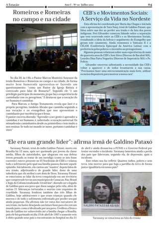 Romeiros e Romeiras                                           CEB's e Movimentos Sociais:
      no campo e na cidade                                         A Serviço da Vida no Nordeste
                                                                       Esta oficina foi coordenada por Maria das Chagas e iniciada
                                                                   com a apresentação de Yara Nauy, irmã de Galdino Pataxó, que
                                                                   falou sobre sua dor ao perder seu irmão e da luta dos povos
                                                                   indígenas. Frei Gilvander começou falando sobre a separação
                                                                   que vem ocorrendo entre as CEB's e os Movimentos Sociais,
                                                                   ressaltando a ideia da beleza e seguimento do Evangelho que
                                                                   geram este casamento. Ainda rememora o Vaticano II e a
                                                                   CELAM (Conferência Episcopal da América Latina) com a
                                                                   preferência pelos pobres e o incentivo ao protagonismo.
                                                                      Algumas pessoas relataram sobre suas experiências de mais
                                                                   de quarenta anos de CEB's: José Alves (Diocese de Bacabal-MA),
                                                                   Lourdes Dias Paiva Nogueira (Diocese de Imperatriz-MA) e Pe.
                                                                   Felício.
                                                                        Gilvander encerrou salientando a necessidade das CEB's
                                                                   voltar a aparecer e de todos levantarem a sua causa.
                                                                   “Precisamos fazer uma microcomunicação mais forte, utilizar
                                                                   os meios disponíveis para mostrar a nossa cara”.
    No dia 20, às 14h, o Pastor Marcos Monteiro Assessor da
tenda Romeiros e Romeiras no campo e na cidade, de forma
muito bem humorada apresentou-se fazendo um
questionamento: “como um Pastor da Igreja Batista é
convocado para falar de Romaria?”. Segundo ele “é um
privilégio participar do momento, já que faço a experiência da
caminhada com os peregrinos.” E destacou que a vocação do
ser humano é caminhar.
     Para Marcos, o Antigo Testamento revela que Javé é o
próprio peregrino, também Abraão que caminha seguindo a
sua vocação e os evangelhos que nos apresentam o
caminhante por excelência que é Jesus.
O pastor encerra dizendo: “Aprender a ser gente é aprender a
caminhar, é ser humano, é, sobretudo, a vocação universal. Os
nômadessão caminhantes desde os primórdios e tem muito a
nos ensinar. Se tudo no mundo se move, portanto caminhar é
viver.”



“Ele era um grande líder”: afirma irmã de Galdino Pataxó
     Yaranauy Pataxó, irmã do índio Galdino Pataxó, morto em       de abril e ainda denunciou a FUNAI e o Governo Federal por
Brasília há 12 anos, após ser queimado por jovens da classe        tentar esconder o incidente. Yaranauy lamentou ainda a perda
média, filhos de autoridades, que alegaram em sua defesa           dos pais que faleceram, segundo ela, de depressão, após o
terem pensado se tratar de um mendigo (como se isto fosse          incidente.
coerente) esteve presente no VI Nordestão de CEB's e relatou           Este relato nos faz refletir: Quantos índios, pobres e sem
todo o sofrimento pelo qual sua família passou durante aquele      terra, irão morrer para que haja a partilha da terra de forma
episódio. Inicialmente, ela cantou um “mantra”, depois falou de    justa e igualitária em nosso país?
seu irmão, adjetivando-o de grande líder, dono de uma
sabedoria que ela atribui a um dom de Deus. Yaranauy Pataxó
se emocionou ao falar da terra conquistada em um território
que compreende terras nos municípios de Camacan, Pau-Brasil
e Itajú do Colônia totalizando 54 mil km², dizendo ser o legado
de Galdino para seu povo que doou sangue pela vida, além de
outras 21 lideranças torturadas e mortas com requintes de
crueldade. Yaranauy lembrou também das três filhas de
Galdino, hoje adolescentes e que eram crianças quando ele
morreu e de todo o sofrimento enfrentado por perder seu pai
ainda pequenas. Ela afirmou não ter raiva dos executores de
seu irmão, inclusive desejando um futuro bom para eles em um
mundo justo, como o idealizado por seu povo. Creditou a Deus o
fato de Galdino ter sobrevivido até a família chegar a Brasília,
pois ele foi queimado no dia 19 de abril de 1997 e somente veio
à óbito quando seus pais o encontraram no hospital no dia 21                  Yaranauy se emociona ao fala do irmão
 