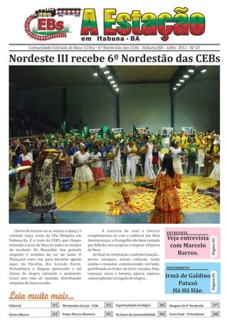 Comunidade Eclesiais de Base (CEBs) - 6º Nordestão das CEBs - Itabuna/BA - Julho 2012 - Nº 01
 