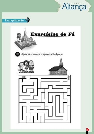 J   O   R   N   A   L




Evangelização




                                        17
 