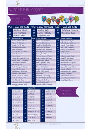 Movimento de Casais Jovens – Núcleo São Vicente de Paulo, Cachoeirinha, RS
8
Jornal Aliança de março 2014
AVISOS E PUBLICAÇÕES
Aniversariantes
do Mês
Evangelho
do Mês
http://movimentodecasaisjovens­nsvp.blogspot.com.br/
 