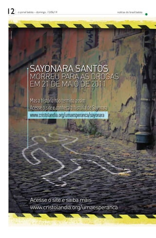 12 o jornal batista – domingo, 15/06/14 notícias do brasil batista
 