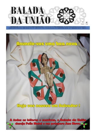 PROPRIEDADE: CONVÍVIOS FRATERNOS*DIRETOR REDATOR: P. VALENTE MATOS*PRÉ-IMPRESSÃO: FIG-INDÚSTRIAS GRÁFICAS, S.A.239 499 922...