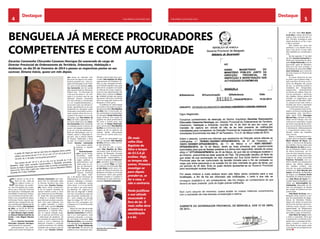 4 CHELAPRESS | 26 DE Maio 2014 5CHELAPRESS | 26 DE maio 2014
Destaque Destaque
Zacarias Camwenho Chicumbo Cassoma Henrique foi exonerado do cargo de
Director Provincial do Ordenamento do Território, Urbanismo, Habitação e
Ambiente, no dia 05 de Fevereiro de 2014 e passou as respectivas pastas ao seu
sucessor, Elmano Inácio, quase um mês depois.
S
ó mesmo no dia 14 de
Abril, um dia antes da
sua captura, tomou co-
nhecimento da existên-
cia dos três pedidos de compa-
rência que a Direcção Provincial
de Inspecção e Investigação das
Actividades Económicas endere-
çou ao Governo Provincial, solici-
tando a sua comparência naque-
la Direcção. Porém, importa aqui
salientar que o despacho de cap-
tura, emitido pelo Magistrado do
Ministério Público, Dias Baptista
da Silva, no dia 09 de Abril de
2004, incluia também os nomes
de Júlio Manuel Lópes Cordei-
ro, Manuel Valodia Sardinha da
Cunha e Luis Miguel Moreira
Neves.
Apenas Zacarias Camwenho
Chicumbo Cassoma Henrique,
selectivamente foi capturado.
Lastimavelmente, tais notifi-
cações nunca foram entregues ao
Zacarias Camwenho nem tam-
pouco lhe foi informado sobre
as mesmas. Acontece que nesta
mesma data, Zacarias Camwe-
nho tomou ainda conhecimen-
to de um suposto mandado de
captura emitido contra si, facto
que comunicou ao seu Mandata-
rio, tendo-lhe, este aconselhado
a dirigir-se a aludida Direcção,
para informar-se sobre o assunto,
bem como para colaborar com
os orgãos inerentes a justiça.
Por esta razão, quando Zacarias
Camwenho se preparava para
apresentar-se à referida Direc-
ção, no mesmo instante, surgi-
ram os policiais da D.P.I.A.E. que
o informaram da existência de
um mandado de captura emitido
contra si, com a ordenança de
detenção imediata e condução
à polícia económica. Do referido
mandado não constava o tipo de
crime a que Zacarias Camwe-
Óh mais
velho Dias
Baptista da
Silva o tempo
da D.I.S.A já
acabou. Hoje,
os tempos são
outros. Primeiro
investiga-se
para depois
prender-se, se
for o caso, e
não o contrario.
Nada justificou
a sua atitude
musculada e
fora da lei. O
mais velho deve
obediência a
constituição
e a lei.
Domingos Dias sub-Procurador
Geral provincial.
Óh mais velho Dias Baptis-
ta da Silva o tempo da D.I.S.A já
acabou. Hoje, os tempos são ou-
tros. Primeiro investiga-se para
depois prender-se, se for o caso,
e não o contrario.
Pela matéria em causa não
justificava a sua atitude muscu-
lada e fora da lei. O mais velho
deve obediência a constituição e
a lei.
No dia seguinte, 17 de Abril
de 2014, Zacarias Camwenho foi
liberto por intervenção do advo-
gado Sérgio Raimundo junto do
procurador geral da República.
Mais uma vez, ficou provado, a
semelhança do procurador Fran-
cisco Fortunato, que o exercício
de fome impera na Província de
Benguela.
As graves denúncias de que
os juízes e procuradores estão a
fazer exercícios de fome na Pro-
víncia de Benguela são provas
de que as sentenças judiciais e
mandados, são desajustadas,
prejudicando declaradamente
as vítimas sem defesa. Estas de-
núncias aumentam a descrença
dos cidadãos. Muitos deixam de
acreditar na magistratura, quer
judicial quer do Ministério Públi-
co, porque ao que tudo indica, a
situação que torna a população
mais vulnerável tende a piorar.
A Procuradoria Geral da Re-
pública na Província de Benguela
representada pelo Sub–Procu-
rador Geral Chefe Domingos
Manuel Dias, entidade humilde,
afável, de fácil relação, mas com
muita pouca autoridade, incapaz
de tomar uma atitude de princí-
pios a luz do Direito, favorecendo
e alimentando deliberadamente
o corporativismo podre e injus-
tificável, voltam aos holofotes
mais uma vez .
Bastou o excelentíssimo Pro-
curador Geral da República João
Maria Moreira de Sousa, que
visitou a Província de Benguela,
em trabalho, virar as costas, para
Dias Baptista da Silva procura-
dor do Ministério Público junto
da Policia Económica, um ho-
mem de triste memória, enquan-
to procurador na Baía Farta, para
vingar-se do amigo procurador
Francisco Fortunato, num au-
têntico desafio aos pressupostos
básicos dos direitos legítimos
dos cidadãos contidos, mais
uma vez, nos guias orientadores
emitidos por José Eduardo dos
Santos, Presidente da República
de Angola, por Cristiano André
Presidente do Tribunal Supremo,
por João Maria de Sousa, Pro-
curador Geral da República e por
último por Hermenegildo Ca-
chimbombo, Bastonário da Or-
dem dos Advogados de Angola
por ocasião da abertura do ano
judicial 2014.
João Maria de Sousa, veio a
Benguela tentar estancar a san-
gria de popularidade da Magis-
tratura do Ministério Público,
depois dos relatos de exercícios
de fome da mesmae cobrar pro-
vidências, acção, reacção, e mais
agressividade da Magistratura
contra a avalanche de processos
que estão a surgir no horizonte.
João Maria de Sousa sentiu
o cheiro a queimado. Teme que
o espectáculo e a ineficiência fla-
grante leve a sociedade de Ben-
guela a quebrar o cinema e os
seus filmes de mau gosto, assim
como desistir do protagonista do
SHOW.
tificado e denunciado que o pro-
curador Dias Baptista da Silva,
representante do Ministério Pú-
blico, ou seja, advogado de defe-
sa do Estado angolano que, para
além de ter usurpado as funções
do Tribunal de Contas, tratando-
se de um caso administrativo, fez
defesa clara e aberta da Sonau-
to, entidade privada que apesar
das graves infracções cometidas
está a ser paga pelo Governo de
Benguela a contra gosto.
A audiência foi interrompida
por ausência de postura e equilí-
brio do procurador Dias Baptista
da Silva, face a intervenção sá-
bia, conhecedora e esclarecedora
do advogado Sergio Raimundo.
Quase teríamos uma sessão de
pugilato em plena penitenciária.
Na certa a victória seria, mais
uma vez, de Sergio Raimundo,
pois o procurador Dias Baptista
da Silva se a minha visão não me
engana, já não se aguenta nas
canetas. Sessão interrompida,
com acta por assinar pelos pre-
sentes.
A acta do interrogatório que
não foi assinada, Dias Baptista
da Silva afirmou e ditou um tro-
ço que anexamos.
No final de tudo o procu-
rador Dias Baptista da Silva,
procurador junto da Policia Eco-
nómica de Benguela, formado
fora de época, completamente
chamuscado, responsabilizou o
Governo na pessoa de Dias Can-
gato, secretário geral do Gover-
no e o coronel Filipe, ex-chefe
do Gabinete do Governador Isa-
ac dos Anjos, assim como a Di-
recção da Policia Económica de
Benguela (confusão na instrução
do processo. Será?), pelo grande
desastre causado a si próprio e
humilhação da qual submeteu o
arquiteto Zacarias Camwenho.
Benguela já merece procuradores
competentes e com autoridade
nho estava ser indiciado, nem
tão pouco foi alguma vez citado.
Estamos perante uma clara vio-
lação à Constituição e à Lei. Toda-
via, como se não bastasse, Zaca-
rias Camwenho não foi ouvido
pelo representante do Ministerio
Público nem foi informado do
crime que lhe estava a ser indi-
ciado e os motivos reais da sua
detenção. Estamos novamente
em clara violação à Constituição
e à Lei. Surpreendentemente, o
procurador junto da referida Di-
recção, aproveitando-se de uma
desatenção do advogado, pediu
a este para ir reconhecer a procu-
ração, quando afinal não era ne-
cessário. E foi entre o ir e o vir do
advogado, que Dias Batista da
Silva, de forma apressada e in-
tencional, determinou que Zaca-
rias Camwenho fosse conduzido
ao estabelecimento prisional do
cavaco, sob alegado cometimen-
to de um crime de Falsificação e
Burla por Defraudação, sem no-
entanto, aplicar a disposição le-
gal para que o mesmo melhor
se situasse. Falsificação e Burla
de quê? se o mesmo nunca foi
citado! Zacarias Camwenho
nunca esteve detido,
portanto é arguido
primário.
ZacariasCamwe-
nho é pai de família,
funcionário publi-
co, já exerceu vários
cargos politicos e
administrativos com
realce para os car-
gos de Administra-
dor Municipal ad-
junto de Benguela,
Director Provincial
das Obras Publi-
cas e de Director Provincial do
Ordenamento do Território Ur-
banismo, Habitação e Ambien-
te, pois a sua detenção causou
vários danos à si e à sua família
por um lado e, por outro lado,a
sua detenção foi ilegal por ser
feita fora do flagrante e detido
fora das circunstâncias especiais
que a lei prevê, constituindo as-
sim clara violação do preceito
legal do artigos 63º, 64º e 67º,
todos da C.R.A, conjugados com
o disposto no 2º da Lei da prisão
Preventiva.
Depois de dois dias de prisão
na penitenciaria de Benguela,
Zacarias Camwenho foi subme-
tido a um interrogatório, onde
estiveram presentes, o procura-
dor da Policia Económica, Dias
Baptista da Silva, uma assistente
e os advogados do Zacarias Ca-
mwenho, Dr Sérgio Raimundo
e Dr José Faria. No decorrer da
audiência ficou claramente iden-
 