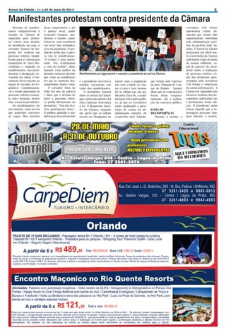 Jornal da Cidade - 11 a 23 de maio de 2013

Manifestantes protestam contra presidente da Câmara
Dezenas de manifestantes compareceram à
reunião da Câmara de
Japaraíba para protestar contra uma decisão
do presidente da casa, o
vereador Samuel da Imperial. Ele realizou um
processo seletivo simplificado para a contratação
temporária de cinco funcionárias e, segundo os
manifestantes, não providenciou a divulgação necessária do edital. O documento ficou exposto no
mural de recados do Legislativo. Candidataram-se e foram aprovadas no
processo seletivo somente cinco pessoas, dentre
elas, a nora do presidente.
Os manifestantes, em
sua maioria, eram jovens
que poderiam concorrer
às vagas. Mas também

havia empresários e até
o pároco local, padre
Leonardo Campos, que,
durante a sessão, manifestou-se com veemência
em favor das reivindicações da população. O presidente pediu que o pároco não se manifestasse.
“O senhor é uma autoridade. Nós respeitamos
a casa do senhor”, disse
Samuel. Uma mulher do
plenário retrucou dizendo
que eram os manifestantes que se sentiram desrespeitados. Houve vaias.
O vereador Artur do
Grilo fez uso da palavra
e disse que a decisão de
fazer o processo seletivo partiu diretamente do
presidente. “Nós não tivemos participação nisso”.
O público aplaudiu a manifestação do parlamentar

Manifestantes se organizaram e vaiaram o presidente ao sair da Câmara
e o presidente encerrou a
reunião, novamente sob
vaias dos manifestantes.
O presidente Samuel
disse ao Jornal da Cidade
que o processo seletivo foi
feito conforme determina
a lei. O Regimento Interno da Câmara, segundo
ele, prevê que os editais
devem ser divulgados no

mural, mas a população
não tem o hábito de visitar a casa e nem mesmo
ler os editais que são publicados. Para ele, a manifestação tem cunho político, já que os vereadores
estão analisando a prestação de contas da administração anterior, do
ex-prefeito José Antônio,

que teriam sido reprovada pelo Tribunal de Contas do Estado. Samuel
disse que as contratações
foram feitas temporariamente, até a realização do concurso público.
FALTA DE
TRANSPARÊNCIA
Durante a sessão, a

5

vereadora Celi Veloso
apresentou várias denúncias que teriam sido
supostamente cometidas
pela administração anterior do prefeito José Antônio. O Jornal da Cidade
protocolou um ofício junto à secretaria da Câmara
solicitando cópia do áudio
da sessão ordinária, cópia do parecer do presidente sobre a realização
do processo seletivo, cópia das denúncias apresentadas pela vereadora
Celi Veloso e solicitação
de outras informações. A
Câmara de Japaraíba não
forneceu nenhum dos documentos solicitados até
o fechamento desta edição. O presidente ainda
tentou impedir que a reportagem gravasse imagens durante a sessão.

 