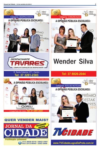 7

Jornal da Cidade - 15 de outubro de 2013

Wender Silva

 