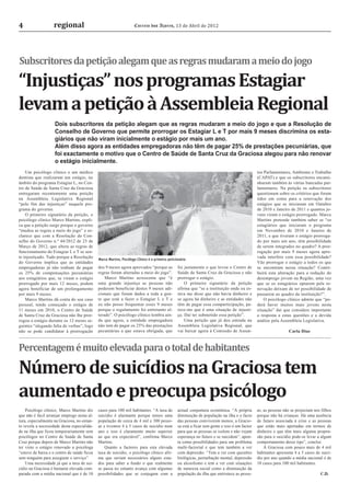 4                  regional                                         Correio dos Açores, 13 de Abril de 2012




Subscritores da petição alegam que as regras mudaram a meio do jogo

“Injustiças” nos programas Estagiar
levam a petição à Assembleia Regional
                    Dois subscritores da petição alegam que as regras mudaram a meio do jogo e que a Resolução de
                    Conselho de Governo que permite prorrogar os Estagiar L e T por mais 9 meses discrimina os esta-
                    giários que não viram inicialmente o estágio por mais um ano.
                    Além disso agora as entidades empregadoras não têm de pagar 25% de prestações pecuniárias, que
                    foi exactamente o motivo que o Centro de Saúde de Santa Cruz da Graciosa alegou para não renovar
                    o estágio inicialmente.
    Um psicólogo clínico e um médico                                                                                                            tos Parlamentares, Ambiente e Trabalho
dentista que realizaram um estágio, no                                                                                                          (CAPAT) e que os subscritores encami-
âmbito do programa Estagiar L, no Cen-                                                                                                          nharam também às várias bancadas par-
tro de Saúde de Santa Cruz da Graciosa                                                                                                          lamentares. Na petição os subscritores
entregaram recentemente uma petição                                                                                                             questionam sobre os critérios que foram
na Assembleia Legislativa Regional                                                                                                              tidos em conta para a renovação dos
“pelo fim das injustiças” naquele pro-                                                                                                          estágios que se iniciaram em Outubro
grama do governo.                                                                                                                               de 2010 e Janeiro de 2011 e quantos jo-
    O primeiro signatário da petição, o                                                                                                         vens viram o estágio prorrogado. Marco
psicólogo clínico Marco Martins, expli-                                                                                                         Martins pretende também saber se “os
ca que a petição surge porque o governo                                                                                                         estagiários que iniciaram o programa
“mudou as regras a meio do jogo” e es-                                                                                                          em Novembro de 2010 e Janeiro de
clarece que com a Resolução do Con-                                                                                                             2011, e que tiveram o estágio prorroga-
selho do Governo n.º 44/2012 de 23 de                                                                                                           do por mais um ano, têm possibilidade
Março de 2012, que altera as regras de                                                                                                          de serem integrados no quadro? A pror-
funcionamento do Estagiar L e T se sen-                                                                                                         rogação por mais 9 meses agora apro-
te injustiçado. Tudo porque a Resolução      Marco Martins, Psicólogo Clínico é o primeiro peticionário
                                                                                                                                                vada interfere com essa possibilidade?
do Governo implica que as entidades                                                                                                             Vão prorrogar o estágio a todos os que
empregadoras já não tenham de pagar          dos 9 meses agora aprovados “porque as              foi justamente o que levou o Centro de         se encontram nessa situação? Contri-
os 25% de compensações pecuniárias           regras foram alteradas a meio do jogo”.             Saúde de Santa Cruz da Graciosa e não          buirá esta alteração para a redução do
aos estagiários que, se viram o estágio          Marco Martins acrescenta que “é                 prorrogar o estágio.                           desemprego jovem na Região, uma vez
prorrogado por mais 12 meses, podem          uma grande injustiça as pessoas não                     O primeiro signatário da petição           que se os estagiários optarem pela re-
agora beneficiar de um prolongamento         poderem beneficiar destes 9 meses adi-              afirma que “se a instituição onde eu es-       novação deixam de ter possibilidade de
por mais 9 meses.                            cionais que foram dados a toda a gen-               tava me disse que não havia dinheiro e         passarem ao quadro da instituição?”.
    Marco Martins dá conta do seu caso       te que está a fazer o Estagiar L e T e              se agora há dinheiro e as entidades não            O psicólogo clínico admite que “po-
pessoal, tendo começado o estágio de         eu não posso frequentar esses 9 meses               têm de pagar essa comparticipação, pa-         derá haver muitos mais jovens nesta
11 meses em 2010, o Centro de Saúde          porque o regulamento foi entretanto al-             rece-me que é uma situação de injusti-         situação” daí que considere importante
de Santa Cruz da Graciosa não lhe pror-      terado”. O psicólogo clínico lembra ain-            ça. Daí ter submetido essa petição”.           a resposta a estas questões e a devida
rogou o estágio durante os 12 meses se-      da que agora, a entidade empregadora                    Uma petição que já deu entrada na          análise pela Assembleia Legislativa.
guintes “alegando falta de verbas”, logo     não tem de pagar os 25% das prestações              Assembleia Legislativa Regional, que
não se pode candidatar à prorrogação         pecuniárias a que estava obrigada, que              vai baixar agora à Comissão de Assun-                           Carla Dias



Percentagem é muito elevada para o total de habitantes

Número de suicídios na Graciosa tem
aumentado e preocupa psicólogo
    Psicólogo clínico, Marco Martins diz     casos para 100 mil habitantes. “A taxa de           actual conjuntura económica. “A própria        as, as pessoas não se projectam nos filhos
que não é fácil arranjar emprego nesta al-   suicídio é alarmante porque temos uma               diminuição de população na ilha e o facto      porque não há crianças. Há uma ausência
tura, especialmente na Graciosa, no entan-   população de cerca de 4 mil e 300 pesso-            das pessoas conviverem menos, a Gracio-        de futuro associada à crise e as pessoas
to revela a necessidade desta especialida-   as e tivemos 4 a 5 casos de suicídio num            sa está a ficar sem gente e isso é um factor   que estão mais apertadas em termos de
de na ilha que ficou temporariamente sem     ano e isso é claramente muito superior              para que as pessoas se isolem e não vejam      dinheiro e que têm mais alguma propen-
psicólogos no Centro de Saúde de Santa       ao que era expectável”, confirma Marco              esperança no futuro e se suicidem”, apon-      são para o suicídio pode-se levar a algum
Cruz porque depois de Marco Martins não      Martins.                                            ta como possibilidades para um problema        comportamento desse tipo”, conclui.
ter visto o estágio renovado a psicóloga         Quanto a factores para esta elevada             multi-factorial e que tem também a ver             A Graciosa com pouco mais de 4 mil
“esteve de baixa e o centro de saúde ficou   taxa de suicídio, o psicólogo clínico afir-         com depressão. “Tem a ver com questões         habitantes apresenta 4 a 5 casos de suicí-
sem ninguém para assegurar o serviço”.       ma que seriam necessários alguns estu-              biológicas, perturbação mental, depressão      dio por ano quando a média nacional é de
    Uma necessidade já que a taxa de sui-    dos para saber a fundo o que realmente              ou alcoolismo e tem a ver com situações        10 casos para 100 mil habitantes.
cídio na Graciosa é bastante elevada com-    se passa no entanto avança com algumas              de natureza social como a diminuição da
parada com a média nacional que é de 10      possibilidades que se conjugam com a                população da ilha que entristece as pesso-                                        C.D.
 