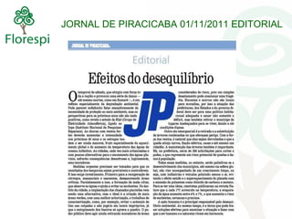 JORNAL DE PIRACICABA 01/11/2011 EDITORIAL
 