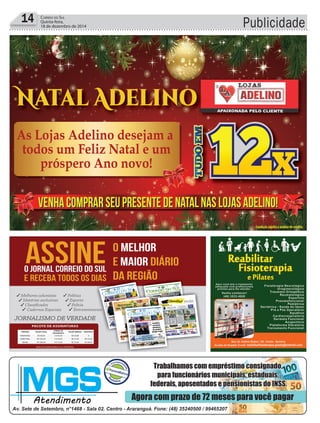 Publicidade14 CORREIO DO SUL
Quinta-feira,
18 de dezembro de 2014
 