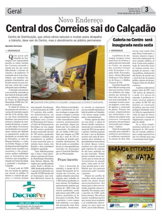 Silva.Dentreasatividades,
está o recebimento de car-
tas,envelopesecargasvolu-
mosas, a triagem e entrega
dessesmateriais.Atriagem
é feita manualmente pelos
carteiros, primeiramente
por município, depois por
bairro, por rua e então por
numeração. Atualmente,
são em média 8.500 enve-
lopes que chegam ao CDD
por dia e mais de 370 en-
comendas de grande porte
também diariamente. No
ﬁm da tarde, os caminhões
levam as correspondências
emitidas de Araranguá
paraaCentraldeDistribui-
ção em Florianópolis.
Com a demanda de
trabalho, a equipe da Co-
missão Permanente de Li-
citação dos Correios, na
capital,estipulouumaárea
mínima para trabalho de
1.500 metros quadrados no
novo terreno. Os ﬁnalistas
apresentaram projetos que
variam de 1.800 a dois mil
metros quadrados, sendo
pelo menos entre 600 e mil
metros quadrados só de
área para os veículos. Para
a gerência, o novo espaço
será suﬁciente, e as cargas
não precisarão mais ﬁcar
amontoadas. Atualmente,
Geral 3CORREIO DO SUL
Quinta-feira,
18 de dezembro de 2014
Espremido entre prédios no Calçadão, o espaço para a Central é insuficiente
Djonatha Geremias
Prazo incerto
> ARARANGUÁ
Quem passa pelo
Calçadão de Ara-
ranguá com regularidade
percebe os vários veículos
dos Correios entrando e
saindo por ali, por vezes
diﬁcultando o trânsito de
veículos e de pedestres. O
incômodonãoésódacomu-
nidade, mas também dos
próprios funcionários, que
há pelo menos um ano sen-
tem que o local não é mais
adequado para trabalhar.
Asituação está prestes
aserresolvida,entrandona
fase ﬁnal da licitação públi-
ca que deﬁnirá a nova sede
do Centro de Distribuição
Domiciliar (CDD) dos Cor-
reios deAraranguá.
O edital foi aberto no
dia primeiro de setembro, e
oprazodeinscriçõesseguiu
até dia 15 de outubro. Ago-
ra, são duas imobiliárias
ﬁnalistas, que inscreveram
terrenos e projetos de cons-
truçõesdeimóveis,aconcor-
rer pelo edital. Os terrenos
sãolocalizadosemumperí-
metro urbano pré deﬁnido
no regulamento, sendo um
localizada na avenida Sete
de Setembro, ao lado da
Dimasa Veículos, e o outro
na Getúlio Vargas, ao lado
doSupermercadoAngeloni.
Ambos locais atendem aos
requisitos e vão propor-
cionar melhor mobilidade
para os funcionários dos
Correios, sem atrapalhar o
trânsitonoCentrodacidade
e ajudando a desafogar o
Calçadão.
A atual sede do CDD
ﬁca nos fundos da agência
que atende ao público. O
terreno e o imóvel são pró-
prios e o terreno licitado
Central dos Correios sai do Calçadão
Centro de Distribuição, que utiliza vários veículos e muitas vezes atrapalha
o trânsito, deve sair do Centro, mas o atendimento ao público permanece
Novo Endereço
será alugado. Atualmente,
os 22 funcionários do CDD
(17 carteiros, dois auxilia-
res administrativos, um
gerente e um subgerente)
trabalham com o Centro
de Tratamento de Cartas e
o Centro de Tratamento de
Envelopes em um espaço
de 400 metros quadrados
deáreaconstruída,dototal
de 700 metros quadrados
(o restante é utilizado pelo
atendimento ao público).
A área reservada para os
veículos (nove motos, três
Kombis e dois caminhões)
também é apertada.
“Aqui deﬁnitivamente
não é mais o local ideal”,
aﬁrma o gerente do Centro
de Distribuição Domiciliar
João Batista Alfredo. Ele
explicaqueoprédiopróprio
existe desde a década de
1960,doadopelaprefeitura,
e apenas foi reformado nos
anos90.OCDDatendenão
só Araranguá, mas tam-
bém Balneário Arroio do
os veículos se espremem
emumcorredorapertadoao
ladodoprédionoCalçadão,
e há menos espaço ainda
para o recarregamento.
Porém, apesar de estar
na reta final, o edital só
deverá decidir conclusiva-
menteporumvencedorem
marçode2015,jáqueagora
é preciso vistorias pessoais
no local e que os ﬁnalistas
enviem uma série de docu-
mentos para satisfazer os
procedimentosburocráticos
do edital. Quem vencer,
receberá um valor mensal
pela vigência do contrato
de dez anos, podendo ser
ou não renovado. “Existe
preciso cuidado nesse mo-
mento,porsetratardeum
investimento de grande
porte, tanto para os Cor-
reios quando para a imo-
biliária que vai construir
nossa nova sede”, ressalta
o gerente.
Depois da escolha do
vencedor, muito possivel-
mente em março, levará
aproximadamente dez
meses para a obra ser con-
cluída,segundooprazoes-
tipulado.Noentanto,para
o gerente do CDD, pode
haver atrasos. “De certeza
mesmo,sópodemosprever
que vamos estar mudados
e já trabalhando efetiva-
mente no novo local em
2016”, prevê João Batista.
> ARARANGUÁ
A prefeitura de Ara-
ranguá inaugura nessa
sexta-feira,às18horas,a
galeriapluvialconstruída
no Centro, na esquina
das avenidas Coronel
João Fernandes e Ca-
pitão Pedro Fernandes,
entre o Teatro Municipal
Professora Célia Belizá-
rio de Souza e o Edifício
Cruzeiro do Sul.
OprefeitoSandroRo-
bertoMacielentregauma
obra que resolveu o histó-
rico problema dos alaga-
mentos que ocorriam no
local cada vez que chovia
com mais intensidade. “O
município investiu recur-
sos próprios, e esta atitu-
de agilizou a construção
da galeria. Fizemos isso
porque compreendemos
que comerciantes e mo-
radores não podiam mais
continuar amargando
prejuízos,nemprosseguir
convivendo com a insegu-
rança”, explicou.
Antesdainauguração
marcada para amanhã a
prefeitura providenciou
as melhorias necessárias
no entorno da obra. Este
serviço está sendo feito
pela Setep Construções, a
mesma empresa respon-
sável pela implantação da
nova camada asfáltica no
local.Aaçãoincluiimplan-
tação de meios-ﬁos junto
ao canteiro central, recu-
peração do passeio e das
viaspúblicas,alinhamento
dos bueiros de acordo com
o nível do leito do passeio
público, plantio de grama,
limpeza,coletadeentulhos
e pintura.
A galeria subterrânea
possui tubos de PVC com
1,80 metros de diâmetro
e mede 414 metros de
extensão. A prefeitura in-
vestiu recursos próprios
na ordem de R$ 755 mil
somente na construção
da galeria, que teve como
principal ﬁnalidade resol-
ver falta de capacidade de
vazão da água da chuva,
que provocava constantes
alagamentos naquela re-
gião da cidade.
Já as obras comple-
mentares incluíram a im-
plantação de 160 tonela-
das de camada asfáltica,
pois o antigo material teve
que ser retirado para que
a canalização fosse feita.
GalerianoCentro será
inauguradanestasexta
 