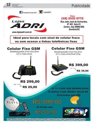 Publicidade12 Correio do Sul
Terça-feira,
21 de julho de 2015
 