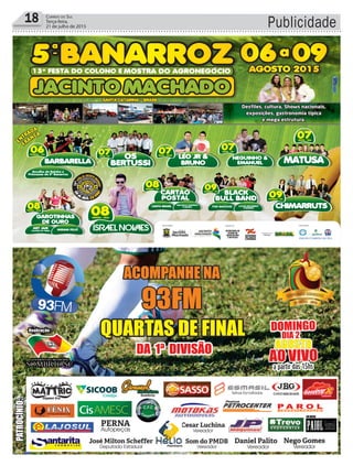 18 Correio do Sul
Terça-feira,
21 de julho de 2015 Publicidade
 