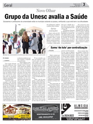 dos sombrienses”, enfatiza
o prefeito Zênio Cardoso.
Desde o início de 2013
a prefeitura de Sombrio
tem realizado diversas
avaliações sobre a saúde
pública e suas Unidades
Básicas,sejaporferramen-
tas locais e próprias, como
a ouvidoria, criada gestão
“È um trabalho que
gera um relatório o qual
a gente pode repassar a
uma cidade o que outra
está fazendo bem, ajudar
de alguma forma a saúde
da região. Os alunos tam-
bém acabam sendo ava-
liados porque estão numa
visita de campo, vendo a
prática do que aprendem
em sala de aula”, afirma o
sombriense que coordena
o curso de Biomedicina na
Unesc.
“Tudo o que for para
ajudar a saúde pública de
Sombrio é bem vindo. Des-
de quando iniciamos nosso
mandato o objetivo tem
sido esse e temos conquis-
tadomuitacoisa.Tantoem
obras, quanto na humani-
zação, no atendimento ca-
rinhoso ao cidadão. Agora
com essa visita de alunos,
residentes e professores,
aprenderemos ainda mais
algumas formas de traba-
lhar no dia a dia em prol
do bem estar de cada um
ou detectar problemas que
eles tenham a sugestão
para solucionar.
“Nosso objetivo é sem-
pre o bom acolhimento ao
cidadão, fazer o atendi-
mento dentro dos padrões
necessários, até acima do
que estamos acostuma-
dos a ver por aí. Sombrio
está bem, mas não somos
hipócritas de achar que
todas as questões foram
solucionadas. Estão enca-
minhadas, mas ter estu-
dantescomumavisãonova
sob questões antigas pode
ajudar a aperfeiçoar nosso
trabalho”, explica a secre-
tária municipal de Saúde
Gislane Dias da Cunha.
As enfermeiras, che-
fes dos ESFs de Sombrio,
também participaram da
recepção, se colocando a
disposição para auxiliar
os alunos que, segundo o
professor de Biomedici-
na, Emanuel Souza, estão
aproveitandoaexperiência
como aulas fora da sala.
Geral 3Correio do Sul
Terça-feira,
21 de julho de 2015
Da redação
Grupo da Unesc avalia a Saúde
Novo Olhar
> SOMBRIO
Uma equipe formada
por dois professores, dois
residentes e cinco acadê-
micos da área de saúde
da Unesc (Universidade
do Sul de Santa Catarina)
está em Sombrio durante
toda esta semana e come-
çou, a partir de ontem,
uma série de pesquisas,
vistoriaseavaliaçõessobre
o Sistema Municipal.
A primeira visita, com
recepção e café ofertado
pela prefeitura, através da
Secretaria Municipal de
Saúde, foi na Unidade de
Saúde do bairro Januária.
A própria secretaria ficou
responsável por buscar o
grupo que tem no poder
de observação, no papel e
na caneta, suas principais
ferramentas para encon-
trar ações que possam ser
compartilhadascomoutras
redes municipais de saúde
Estudantes e professores da universidade estão no município visitando os postos, verificando o que está bem e as dificuldades
Outras
avaliações
³Grupo da universidade foi recebido pela administração municipal e pela saúde
> REGIÃO
Desde a semana pas-
sada, funcionários do Ser-
viçodeAtendimentoMóvel
de Urgência (Samu) se
consideram ‘de luto’ e uti-
lizam uma tarja preta nos
uniformes e ambulâncias.
Trata-se de uma mani-
festação pelas recentes
medidas anunciadas pelo
governo do estado que, na
opinião da categoria, são
uma ameaça à qualidade
e preservação do serviço.
Ostrabalhadorestambém
estão enfatizando duas
frases na campanha: ‘Pela
qualidade de atendimento
do Samu em Santa Cata-
rina e
Pela preservação do
SamuemSantaCatarina.
Estasemana,oGover-
no do Estado apresentará
à Comissão Intergesto-
res Bipartite (CIB), que é
responsável pelo planeja-
mento das ações do SUS
no Estado, a proposta de
fechamento das centrais
de regulação do Samu e a
unificaçãoemapenasuma
central em Florianópolis.
Ou seja, todas as ligações
serão atendidas nesta única
central, que então acionará
as viaturas. Hoje, as ligações
para o 192 dos 15 municí-
pios da região são atendidas
em Criciúma. A intenção do
governo é acabar com esta e
as outras sete centrais espa-
lhadas pelo estado.
OsfuncionáriosdoSamu
temem demissão em massa
e dizem que já existe risco
de fila de espera nas ligações
parao192easituaçãotende
a piorar. “De nada adianta a
presença da ambulância se
a população simplesmente
não conseguir ser atendida
pela central 192”, dizem os
servidores em nota.
Oestadoargumentaque
com mapas eletrônicos con-
seguirá controlar a logística
das viaturas, no entanto, as
equipesdointeriordocontam
muito mais com os conhe-
cimentos da geografia dos
operadores regionais para
os guiarem nas áreas rurais
nãomapeadasemGPSecom
endereços imprecisos (por
exemplo, Estrada Geral de
uma vila).
Samu ‘de luto’ por centralização
Sem as centrais, dimi-
nui também o número de
médicos, o que é mais uma
forma de afetar o atendi-
mento. Com a mudança o
governoesperaeconomizar
aproximadamente R$ 30
milhões. Hoje, o Samu é
administrado pela orga-
nização social Associação
Paulista para o Desen-
volvimento da Medicina
(SPDM),querecebeR$120
milhões do estado.
Quanto a possível fu-
são entre Samu e Corpo de
Bombeiros, que caminha a
passoslentos,areportagem
doCorreiodoSulconversou
com o tenente Marcelo
Della Giustina da Silva,
comandantedacorporação
de Sombrio. Segundo ele,
o comando geral da segu-
rança pública estadual e
a Secretaria de Estado da
Saúde estão conversando
sobre o formato da nova
parceria em que o Corpo
de Bombeiros coordenaria
o Samu. O projeto é de
longo prazo e inicialmente
sóacontecerianos quarteis
maisavançados,nocasoda
região, emAraranguá.
para que o cidadão cite o
que acha que deve melho-
rar,ouemprogramascomo
o Pmaq-AB.
O Programa Nacional
de Melhoria do Acesso e
Qualidade na Atenção Bá-
sica colocou todas as equi-
pesdeEstratégiadeSaúde
da Família de Sombrio
‘dentro’, ‘acima’, ou ‘muito
acima’damédianacional,o
queretornafinanceiramen-
te aos profissionais.
Em pesquisas para
avaliaçãointerna,sãomais
de 80% de aprovação em
todosospostos,comíndices
chegandoa92%emalguns.
E na ouvidoria, colocada
na recepção das unidades
a escrita do sombriense
aprovando o atendimento.
“São avaliações constantes
para encontrar cada deta-
lhe e resolvê-lo no menor
tempo possível”, finaliza o
prefeito.
 