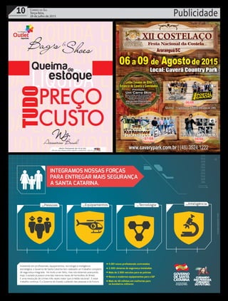 10 Correio do Sul
Terça-feira,
28 de julho de 2015 Publicidade
*Fonte:MapadaViolência2014-FLACSO
 