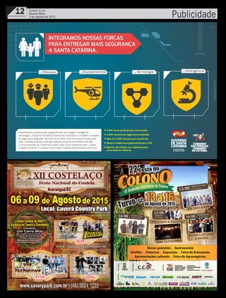 Publicidade12 Correio do Sul
Quarta-feira,
5 de agosto de 2015
*Fonte:MapadaViolência2014-FLACSO
 