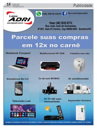14 Correio do Sul
Quarta-feira,
5 de agosto de 2015 Publicidade
 