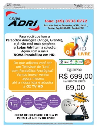 14 Correio do Sul
Segunda-feira,
24 de agosto de 2015 Publicidade
 