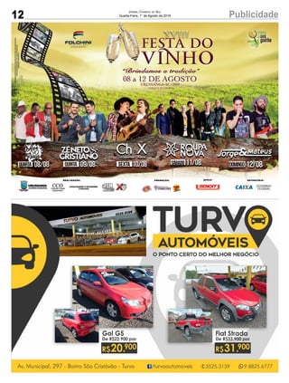 12 PublicidadeJornal Correio do Sul
Quarta-Feira, 1° de Agosto de 2018
 