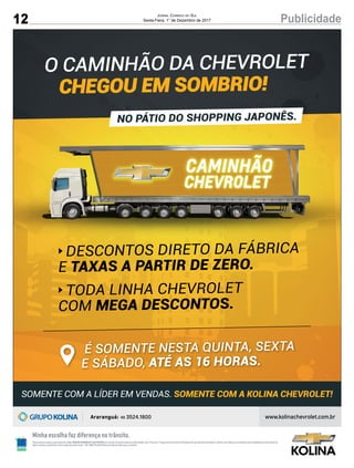 12 PublicidadeJornal Correio do Sul
Sexta-Feira, 1° de Dezembro de 2017
 