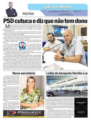PSDcutucaedizquenãotemdono
Leilão doAeroporto Hercílio LuzNova secretária
Após longa espera, o plano de concessão do Aeroporto
Hercílio Luz vai finalmente decolar. O deputado federal Jorgi-
nho Mello (PR) recebeu ligação do ministro dos Transportes,
Maurício Quintella, de que está marcado para o dia 16 de
março o leilão público do Aeroporto Internacional Hercílio
Luz, em Florianópolis. “É uma obra muito aguardada pelos
catarinenses. Nosso aeroporto está extremamente obsoleto e
precisa de investimento para modernizá-lo”, exalta o deputado
Jorginho Mello.
A proposta tem o lance mínimo de R$ 214 milhões, com
25 meses para realização da obra e prazo de concessão de
30 anos. O ato será na Bovespa de São Paulo. O Aeroporto
Hercílio Luz, em Florianópolis, foi a única obra catarinense
no pacote de concessões lançado pelo Governo Federal, por
meio do Programa de Parcerias de Investimentos (PPI).
Desde esta quarta-feira, a Secre-
taria de Desenvolvimento Social de
Jacinto Machado conta com nova
titular. A pedagoga Regina Patel
assume a função no lugar de Noemia
Brognoli que estava voluntariamen-
te na secretaria desde o início de
janeiro.
No primeiro dia na secretaria
Regina já se inteirou de todo o an-
damento da pasta. “Recebi o convite
e assumo esta oportunidade com a
certeza de que vamos dar continui-
dade aos projetos já existentes e com
o desafio de buscar novos programas
sociais para serem implantados no
município. Temos uma equipe exce-
lente e em breve teremos novidades”,
ressaltou.
A nova secretária já entra assu-
mindo o evento em homenagem às
mulheres, que vai acontecer dia 12
de março, domingo, e que são espe-
radas cerca de mil mulheres no salão
paroquial Santa Terezinha.
M
esmo sem eleger nem um vereador na eleição de outubro passado, o
PSD de Sombrio considera que teve um resultado positivo nas urnas
ao somar 1338 votos com seus cinco candidatos. Era o empurrão
que faltava para o partido se estruturar de vez no município, o que está sendo
concluído nestes dias.
O presidente da sigla é o suplente de vereador Jairo Adriano Freitas, o Nano,
que formou a comissão provisória acompanhado por nomes como o do empresário
Belmiro Coelho e do executivo Igor Borges.
Nano avalia que o PSD terminou 2016 fortalecido por ter plantado uma semente
que deve agora crescer e dar frutos. “Não tivemos nenhuma pré organização para
a eleição e ficamos com a primeira suplência”, justifica.
Segundo o presidente, muitas pessoas migraram de outros partidos para com-
por o PSD e várias lideranças ainda estão querendo entrar no
partido.
O PSD se preparava para ter o empresário Ademir da
Silva, o Dema, como candida- to no ano passado, avalizado
por sua credibilidade. “Era um voto de anseio de mudança da
comunidade. Desta vez não deu, no futuro quem sabe. Estamos
trabalhando até cinco nomes pra prefeitura e para vereadores”,
informa Nano, lamentando a desistência de Dema de concorrer.
A agremiação política recebeu novos integrantes em Sombrio, mas mantém
antigos filiados, como Manoel da Rosa Albino, o Chero.
Acomissão provisória foi formada por dez nomes que falam em pé de igualdade,
diz Nano. Ele aproveita para cutucar os demais partidos. “O PPé de poucos xerifões,
o mesmo acontece com o PMDB, o PSDB é do Bujão, o outro é do Jâneo Margute.
Nós queremos a oxigenação, me digas com quem tu andas que te digo quem tu
es, é biblico isso”, disse em entrevista a Rádio 93 FM, do Grupo Correio do Sul.
Os‘dezdoPSD’estãotrabalhandonaformaçãododiretóriomunicipal,continuam
contando com a participação de Dema, se reúnem a cada 15 dias e dizem ter o
apoio irrestrito da coordenadora regional Gisela Scaini e dos deputados estaduais
Zé Nei Ascari e Ricardo Guidi. Ao mesmo tempo, estão buscando descontentes de
outras siglas. Quanto ao posicionamento em relação a administração do prefeito
Zênio Cardoso, Nano desconversa: “nem oposição nem situação, somos o PSD”.
Jabson MullerJabson Muller
Jornal Correio do Sul
Quinta-Feira, 2 de Março de 2017
(48) 99955.5313
POLÍTICA
jabsonmuller@grupocorreiodosul.com.br
 
