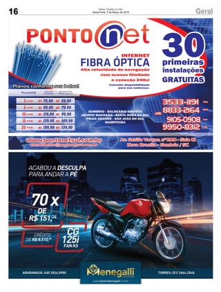 16 GeralJornal Correio do Sul
Sexta-Feira, 2 de Março de 2018
 