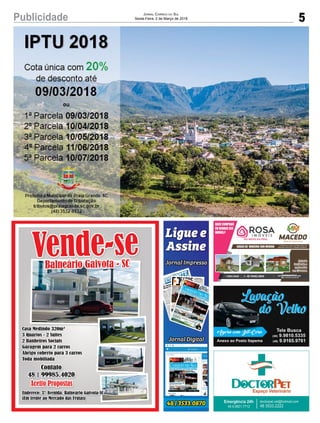 5Publicidade Jornal Correio do Sul
Sexta-Feira, 2 de Março de 2018
20 PublicidadeJornal Correio do Sul
Segunda-Feira, 4 de Setembro de 2017
 