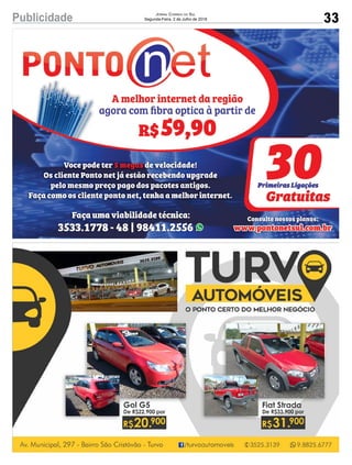 33Publicidade Jornal Correio do Sul
Segunda-Feira, 2 de Julho de 2018
 